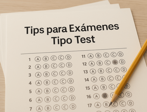 Tips para Exámenes Tipo Test: Cómo Prepararte para Superarlos con Éxito